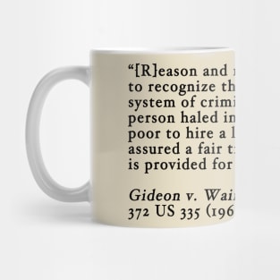 Gideon v. Wainwright Mug